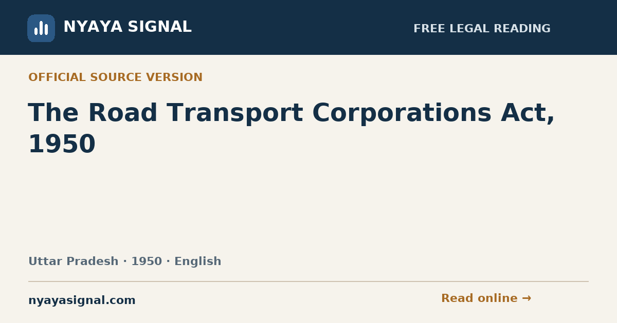 The Road Transport Corporations Act, 1950 — English | NYAYA SIGNAL