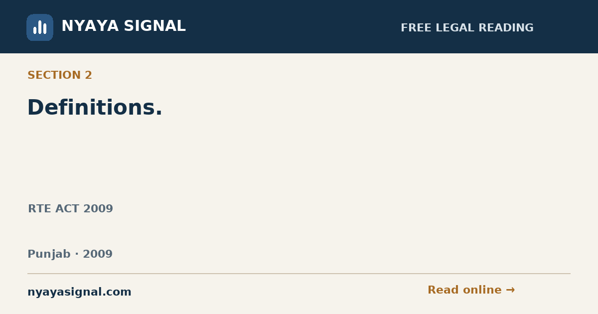 Section 2 — Definitions. | RTE ACT 2009 | NYAYA SIGNAL