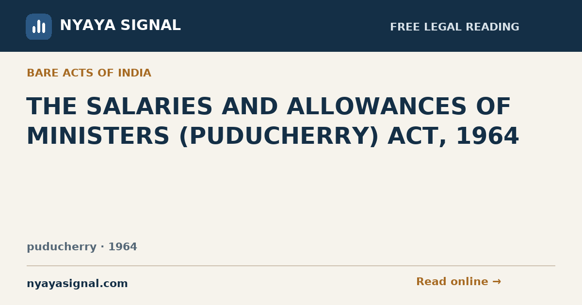 THE SALARIES AND ALLOWANCES OF MINISTERS (PUDUCHERRY) ACT, 1964 | NYAYA SIGNAL