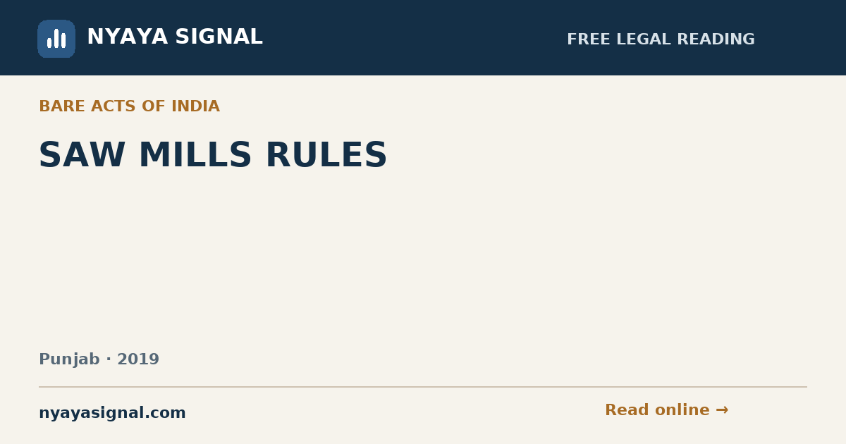 SAW MILLS RULES | NYAYA SIGNAL