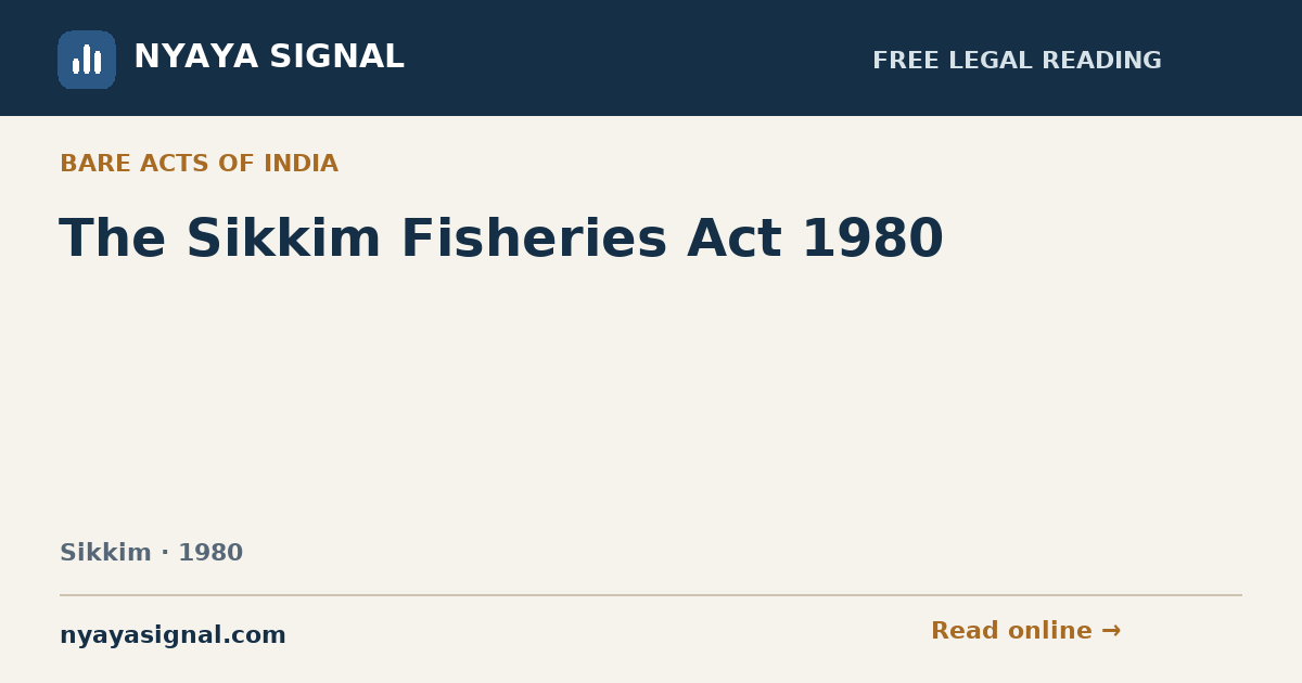 The Sikkim Fisheries Act 1980 | NYAYA SIGNAL