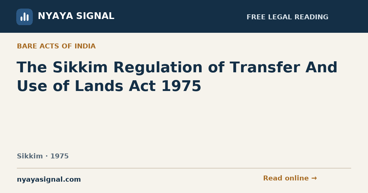The Sikkim Regulation of Transfer And Use of Lands Act 1975 | NYAYA SIGNAL