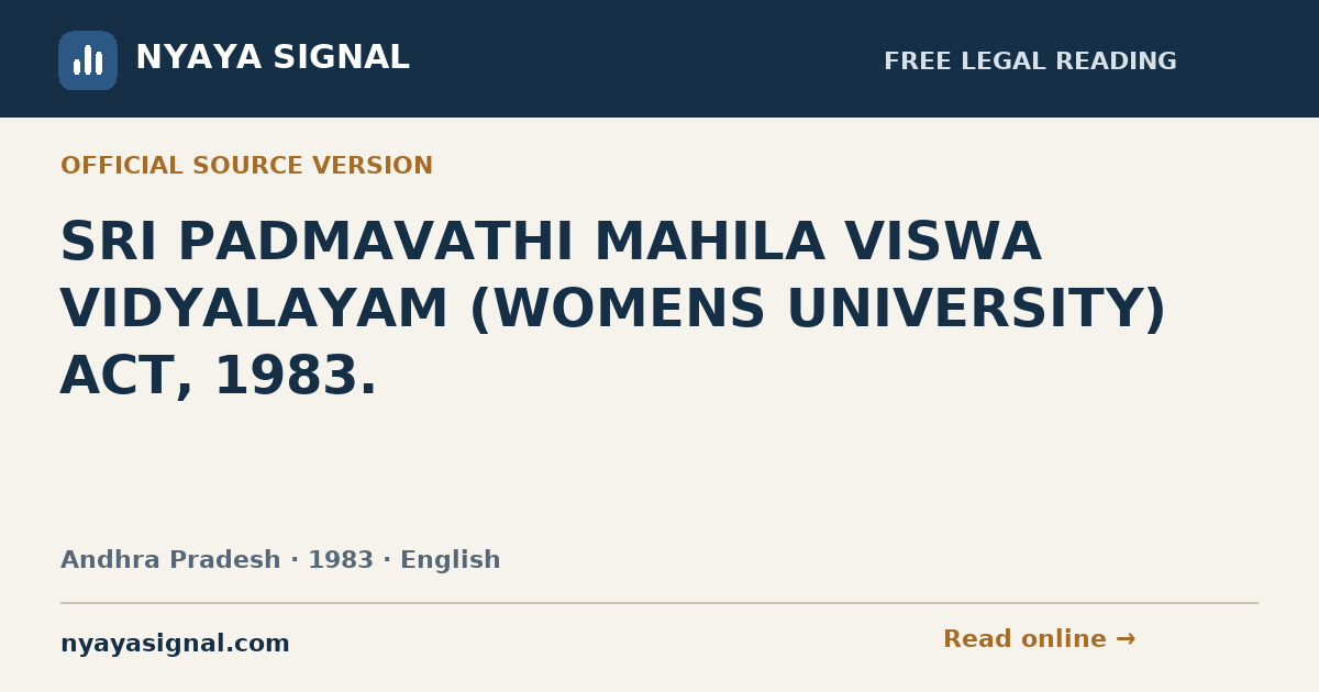 SRI PADMAVATHI MAHILA VISWA VIDYALAYAM (WOMENS UNIVERSITY) ACT, 1983. — English | NYAYA SIGNAL