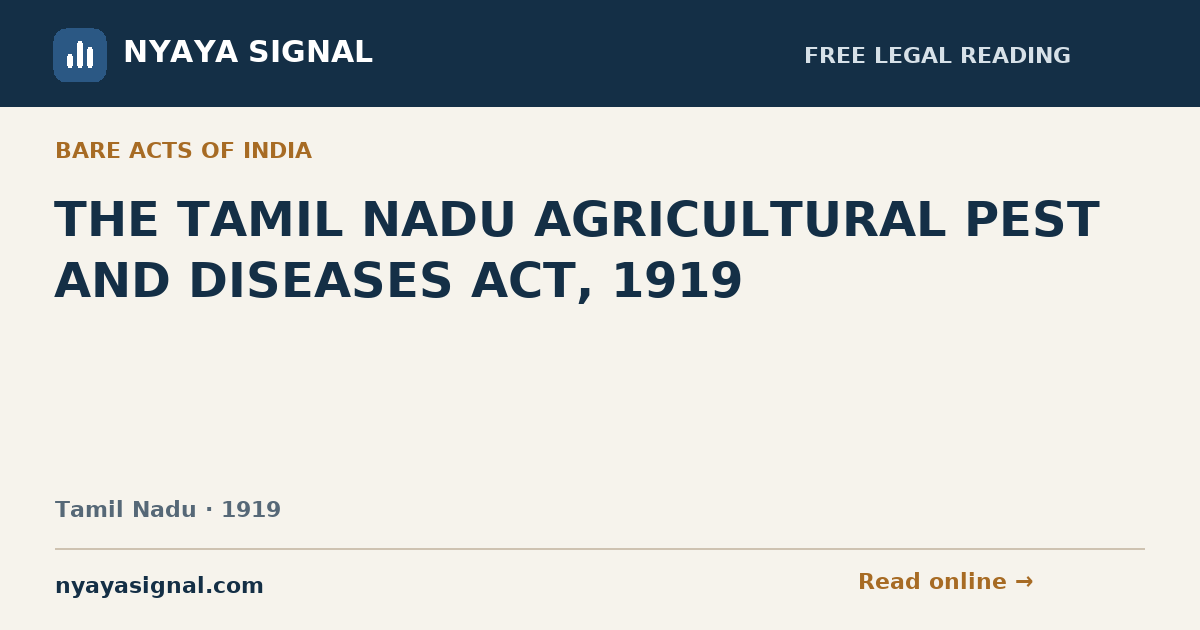 THE TAMIL NADU AGRICULTURAL PEST AND DISEASES ACT, 1919 | NYAYA SIGNAL