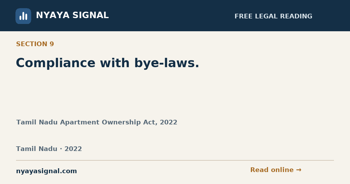 Section 9 — Compliance with bye-laws. | Tamil Nadu Apartment Ownership Act, 2022 | NYAYA SIGNAL