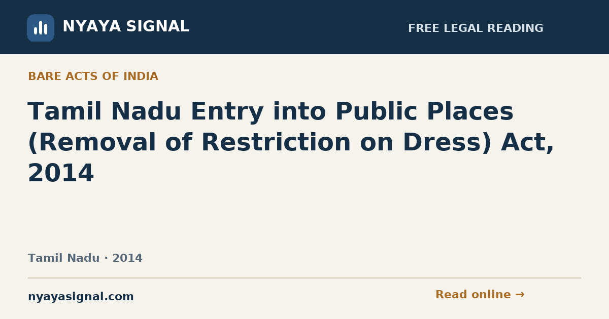 Tamil Nadu Entry into Public Places (Removal of Restriction on Dress) Act, 2014 — Tamil | NYAYA SIGNAL