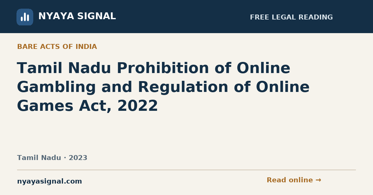Tamil Nadu Prohibition of Online Gambling and Regulation of Online Games Act, 2022 | NYAYA SIGNAL