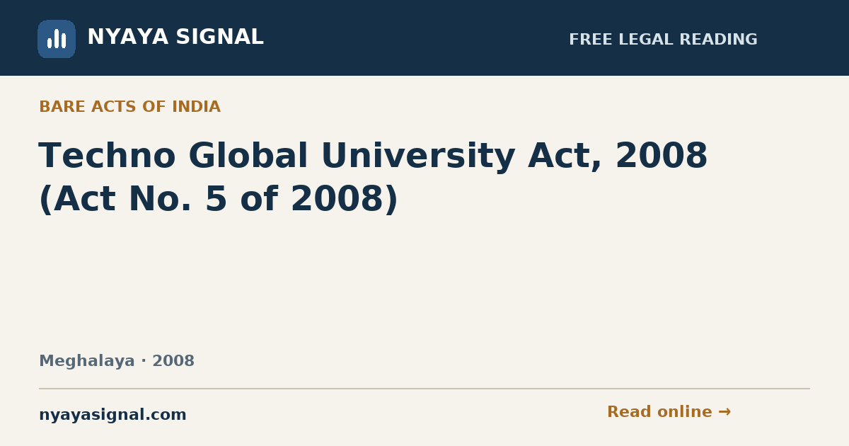 Techno Global University Act, 2008 (Act No. 5 of 2008) | NYAYA SIGNAL