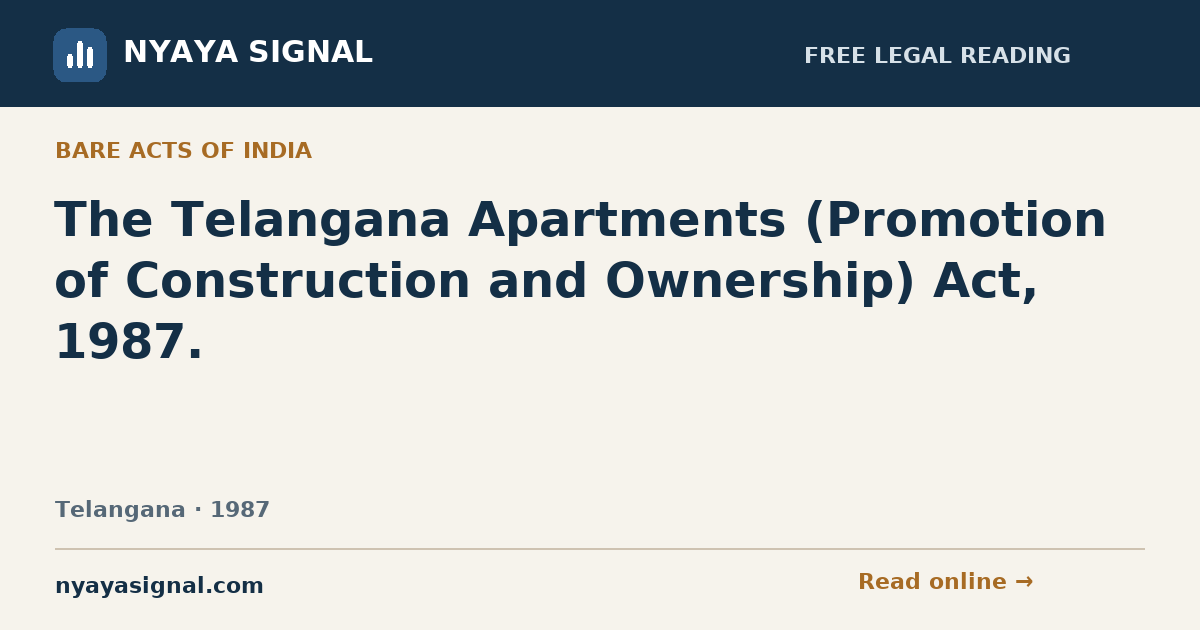 The Telangana Apartments (Promotion of Construction and Ownership) Act, 1987. | NYAYA SIGNAL