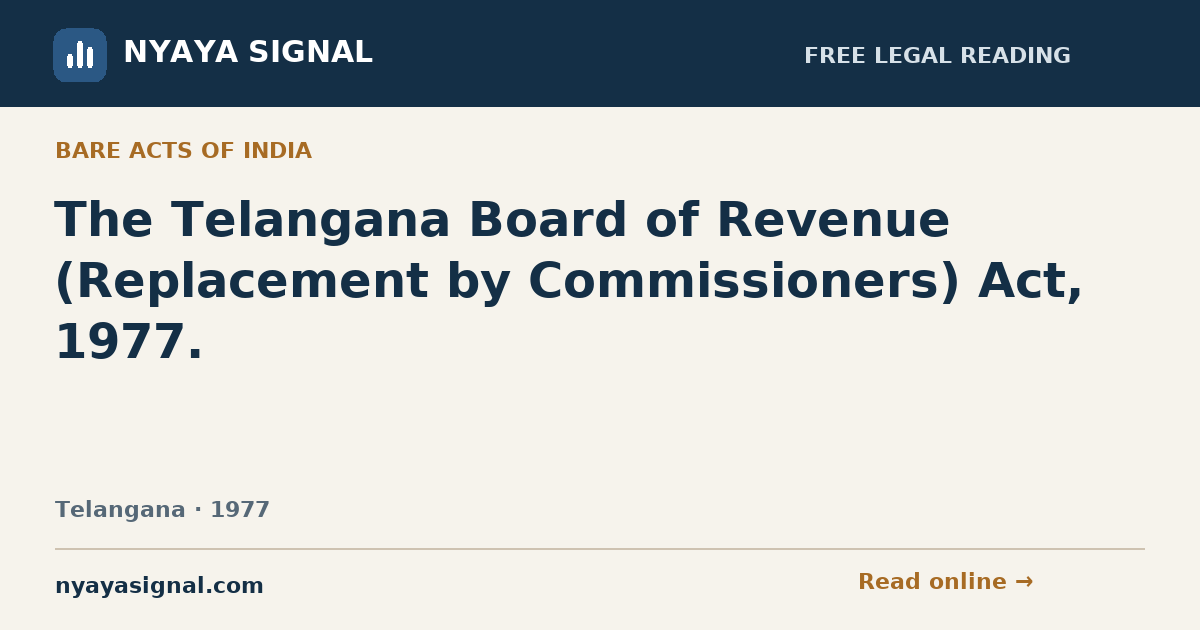 The Telangana Board of Revenue (Replacement by Commissioners) Act, 1977. — Language not labelled by source | NYAYA SIGNAL