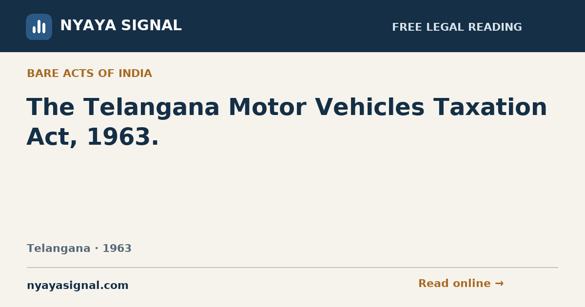 The Telangana Motor Vehicles Taxation Act, 1963. | NYAYA SIGNAL
