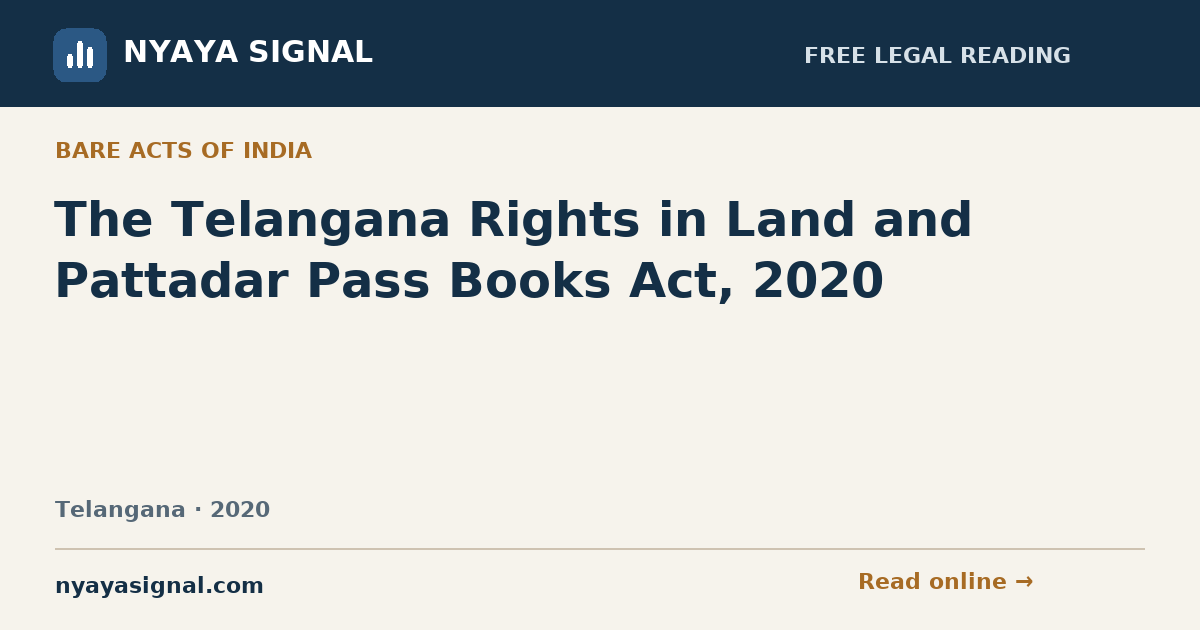The Telangana Rights in Land and Pattadar Pass Books Act, 2020 | NYAYA SIGNAL