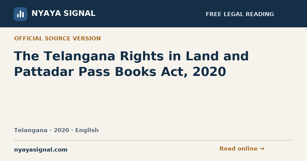 The Telangana Rights in Land and Pattadar Pass Books Act, 2020 — English | NYAYA SIGNAL