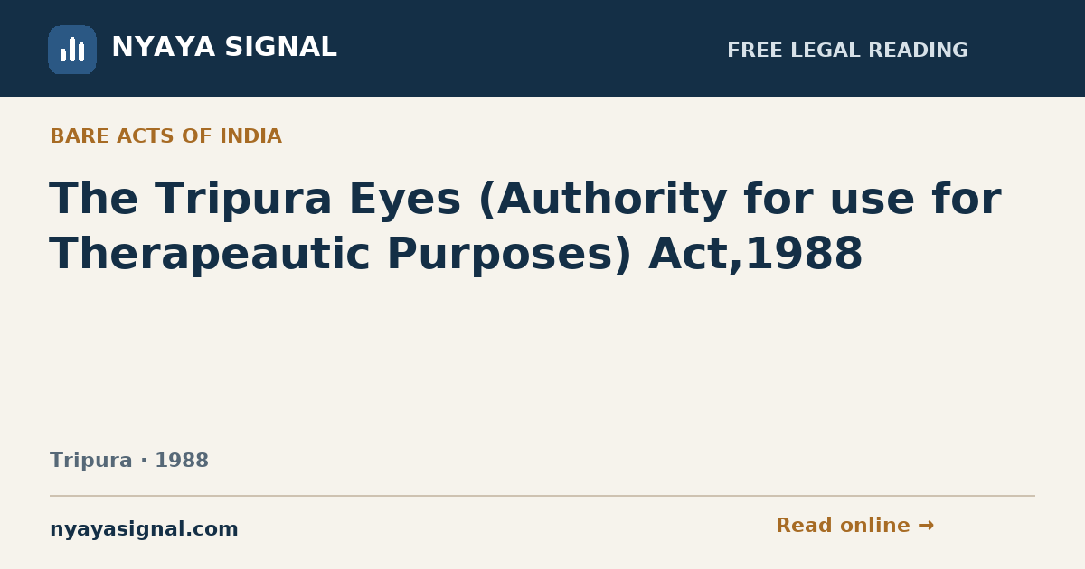The Tripura Eyes (Authority for use for Therapeautic Purposes) Act,1988 | NYAYA SIGNAL