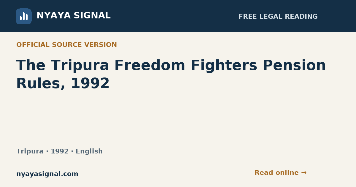The Tripura Freedom Fighters Pension Rules, 1992 — English | NYAYA SIGNAL