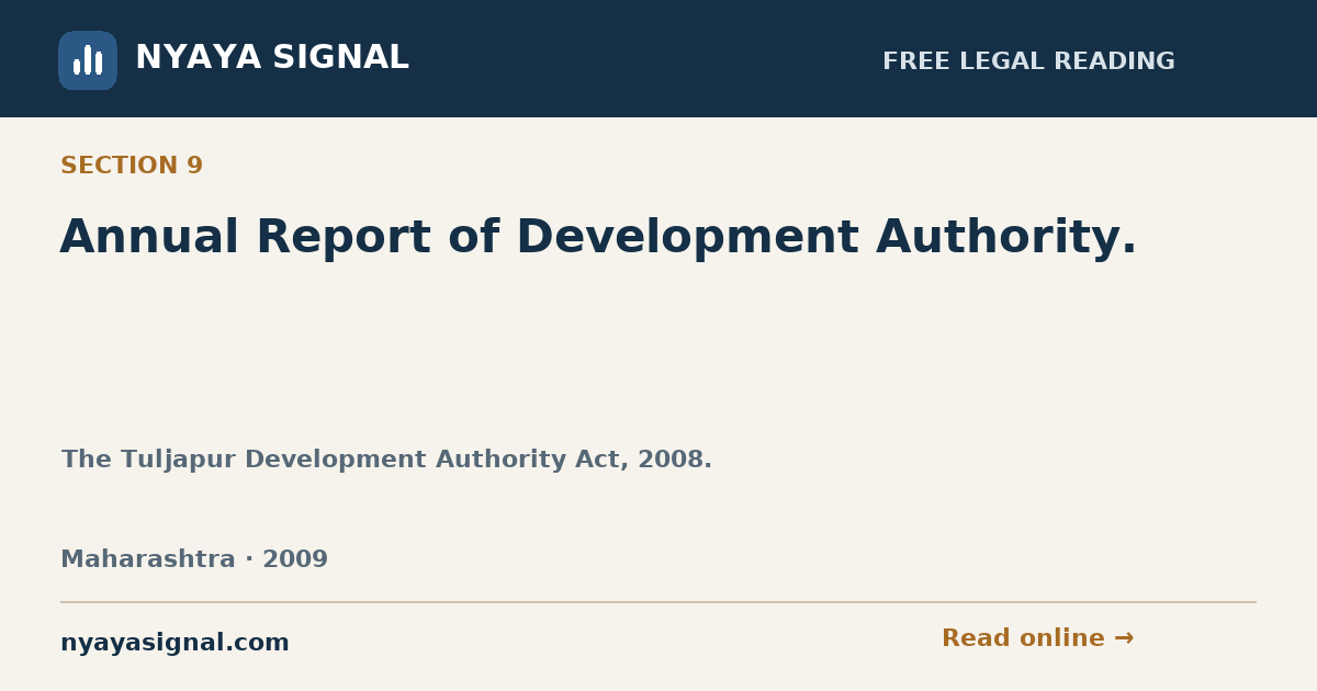 Section 9 — Annual Report of Development Authority. | The Tuljapur Development Authority Act, 2008. | NYAYA SIGNAL