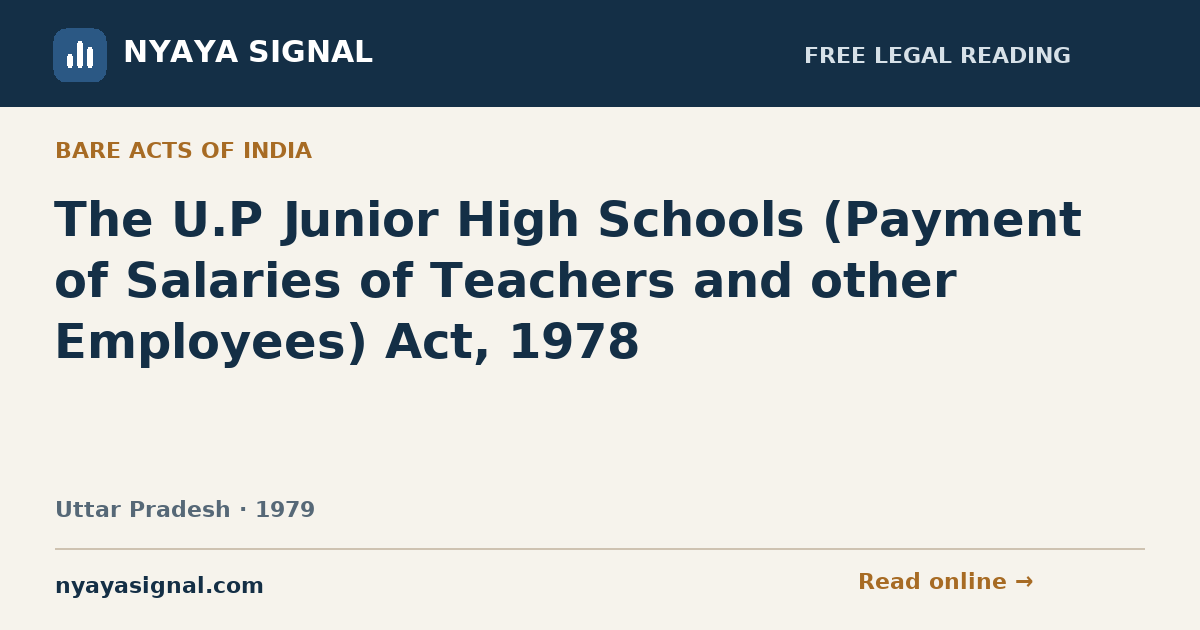 The U.P Junior High Schools (Payment of Salaries of Teachers and other Employees) Act, 1978 — English | NYAYA SIGNAL