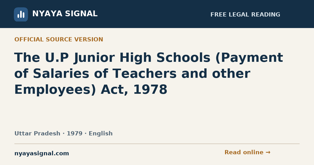 The U.P Junior High Schools (Payment of Salaries of Teachers and other Employees) Act, 1978 — English | NYAYA SIGNAL