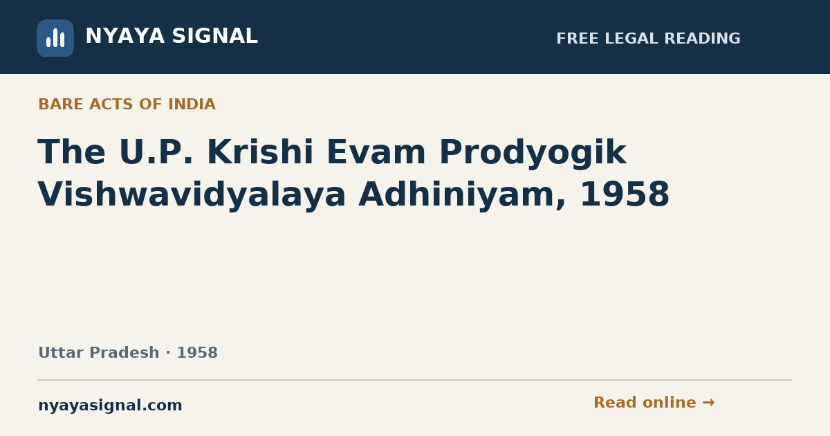 The U.P. Krishi Evam Prodyogik Vishwavidyalaya Adhiniyam, 1958 — Hindi | NYAYA SIGNAL