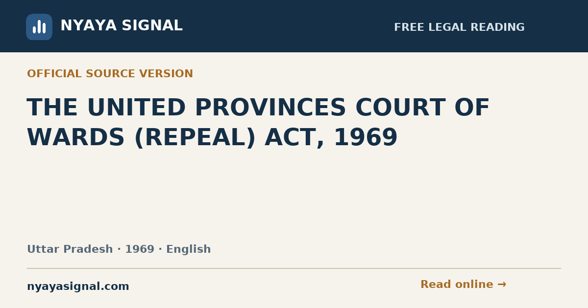 THE UNITED PROVINCES COURT OF WARDS (REPEAL) ACT, 1969 — English | NYAYA SIGNAL
