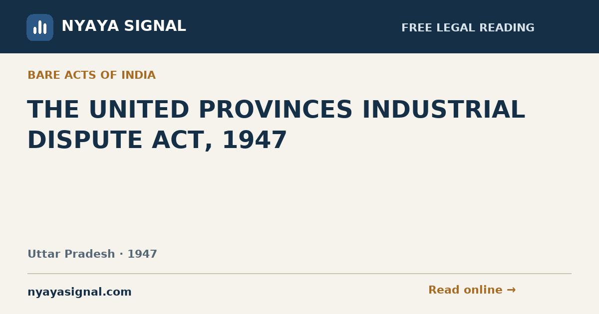 THE UNITED PROVINCES INDUSTRIAL DISPUTE ACT, 1947 | NYAYA SIGNAL