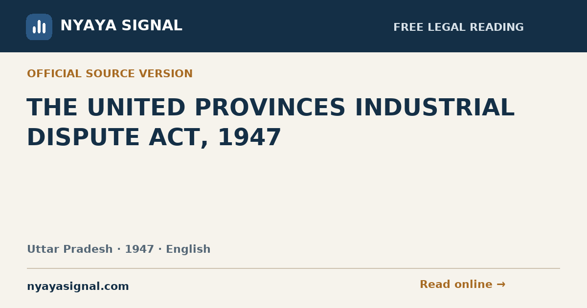 THE UNITED PROVINCES INDUSTRIAL DISPUTE ACT, 1947 — English | NYAYA SIGNAL