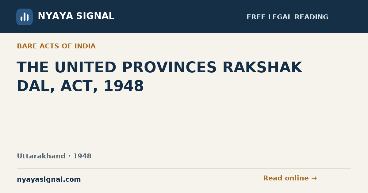 THE UNITED PROVINCES RAKSHAK DAL, ACT, 1948 | NYAYA SIGNAL