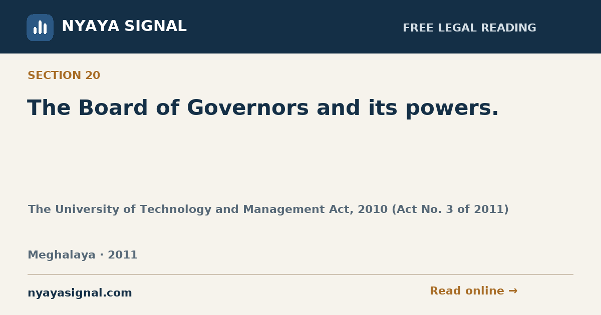 Section 20 — The Board of Governors and its powers. | The University of Technology and Management Act, 2010 (Act No. 3 of 2011) | NYAYA SIGNAL