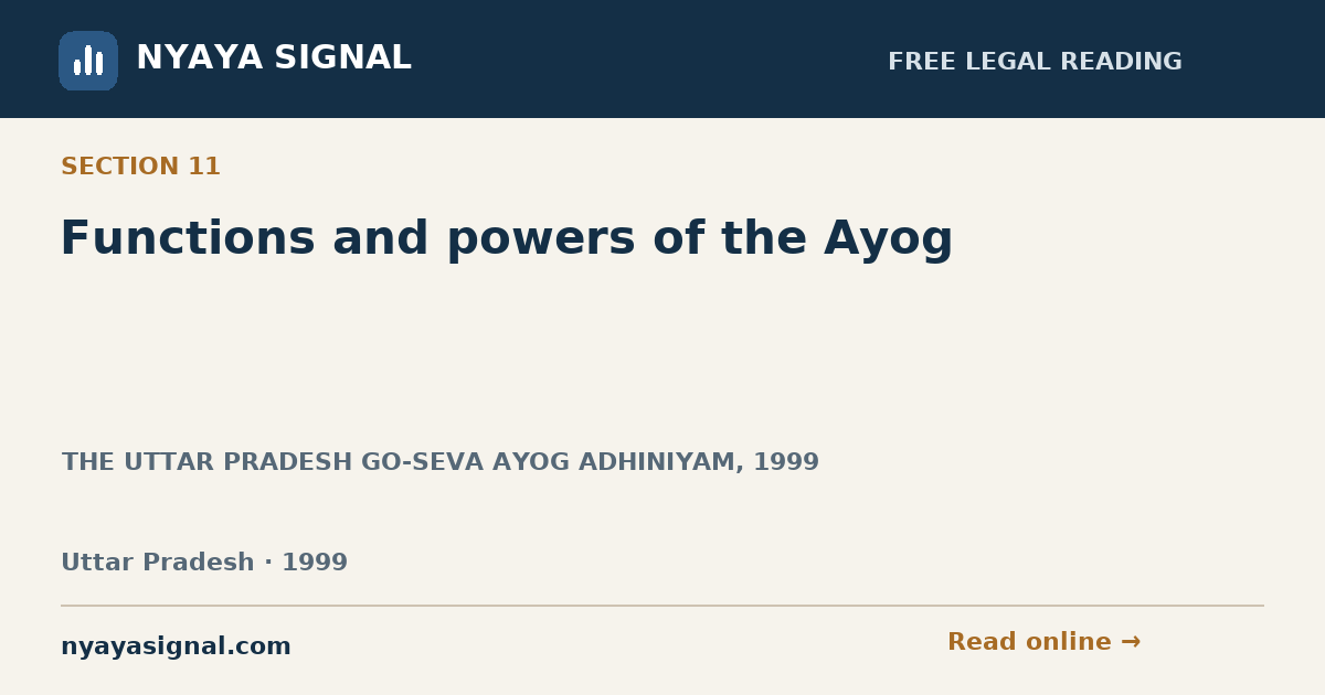 Section 11 — Functions and powers of the Ayog | THE UTTAR PRADESH GO-SEVA AYOG ADHINIYAM, 1999 | NYAYA SIGNAL