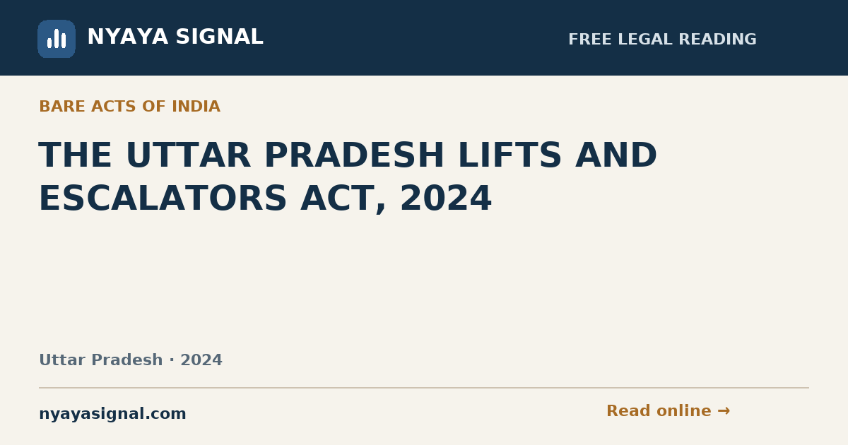 THE UTTAR PRADESH LIFTS AND ESCALATORS ACT, 2024 | NYAYA SIGNAL