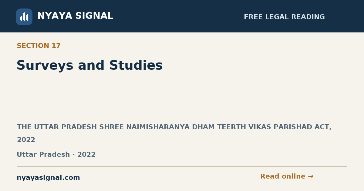 Section 17 — Surveys and Studies | THE UTTAR PRADESH SHREE NAIMISHARANYA DHAM TEERTH VIKAS PARISHAD ACT, 2022 | NYAYA SIGNAL