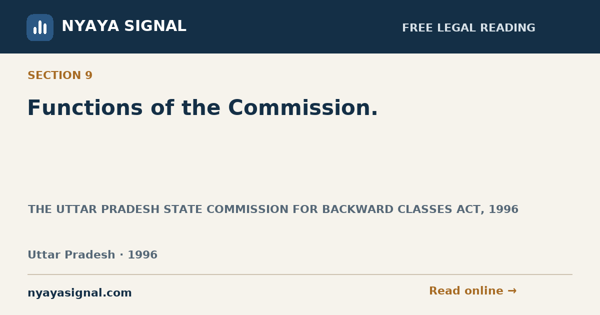 Section 9 — Functions of the Commission. | THE UTTAR PRADESH STATE COMMISSION FOR BACKWARD CLASSES ACT, 1996 | NYAYA SIGNAL