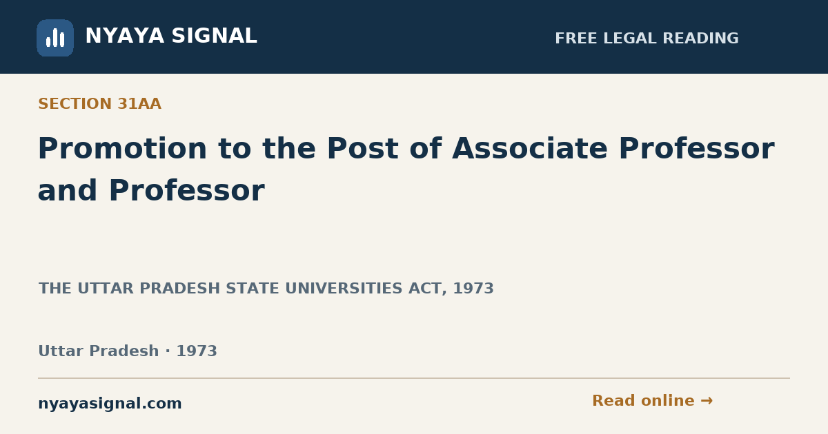 Section 31AA — Promotion to the Post of Associate Professor and Professor | THE UTTAR PRADESH STATE UNIVERSITIES ACT, 1973 | NYAYA SIGNAL