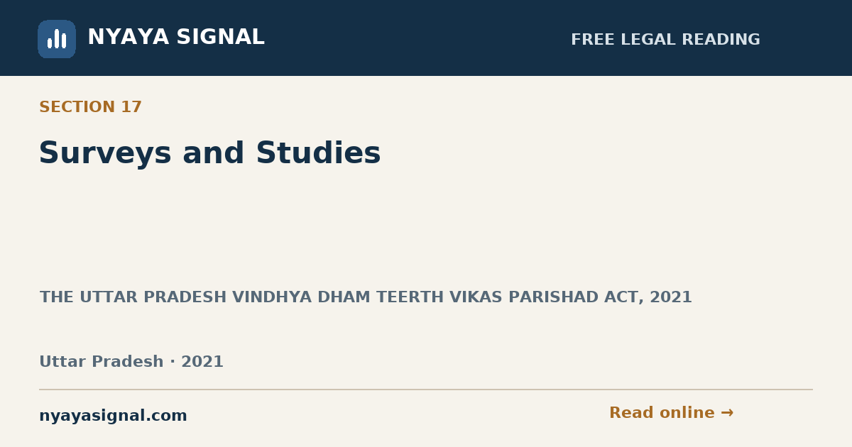 Section 17 — Surveys and Studies | THE UTTAR PRADESH VINDHYA DHAM TEERTH VIKAS PARISHAD ACT, 2021 | NYAYA SIGNAL