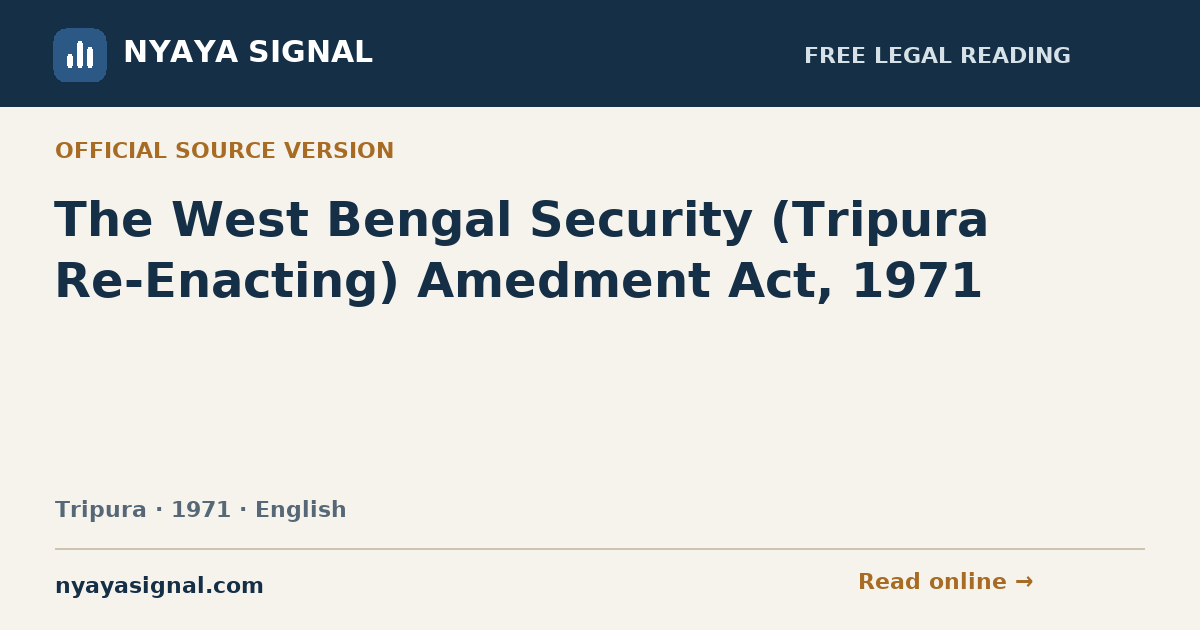 The West Bengal Security (Tripura Re-Enacting) Amedment Act, 1971 — English | NYAYA SIGNAL